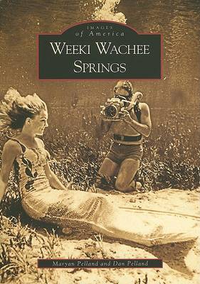 Weeki Wachee Springs by Maryan Pelland