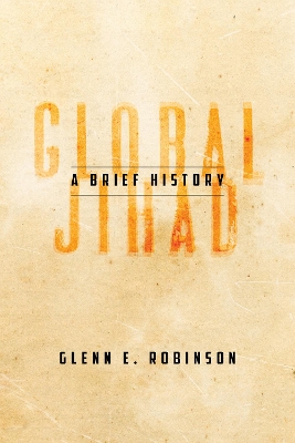 Global Jihad: A Brief History book