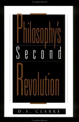 Philosophy's Second Revolution by Clarke