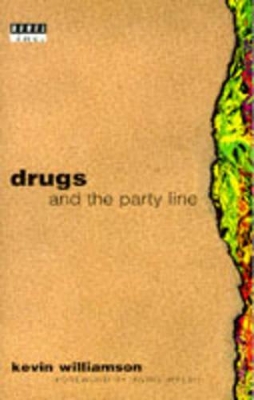 Drugs and the Party Line book