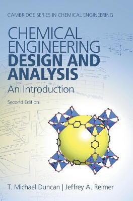 Chemical Engineering Design and Analysis: An Introduction by T. Michael Duncan