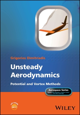 Unsteady Aerodynamics: Potential and Vortex Methods book