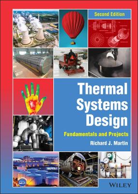 Thermal Systems Design: Fundamentals and Projects book