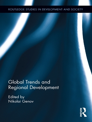 Global Trends and Regional Development by Nikolai Genov