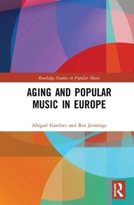 Aging and Popular Music in Europe book