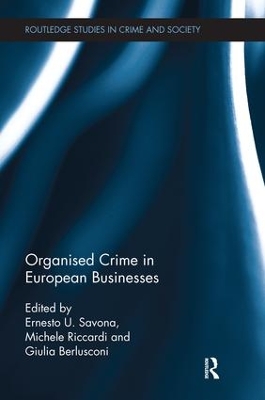 Organised Crime in European Businesses by Ernesto U. Savona