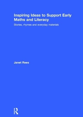 Inspiring Ideas to Support Early Maths and Literacy book