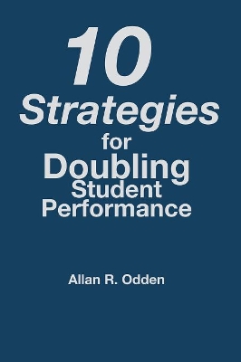 10 Strategies for Doubling Student Performance book