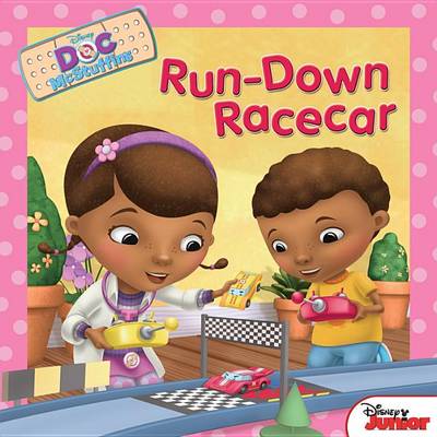 Doc McStuffins Run-Down Racecar book