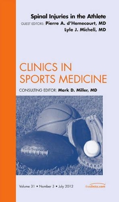 Spinal Injuries in the Athlete, An Issue of Clinics in Sports Medicine book