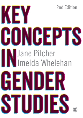 Key Concepts in Gender Studies by Jane Pilcher