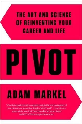 Pivot by Adam Markel