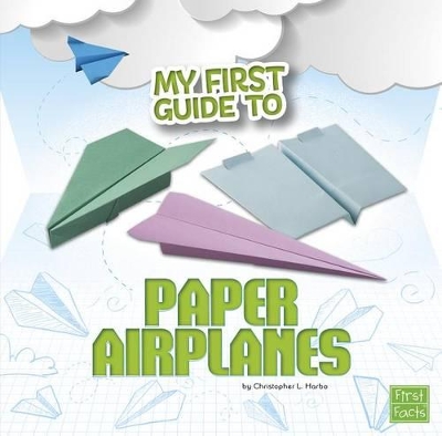 My First Guide to Paper Airplanes book