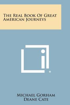 The Real Book of Great American Journeys book