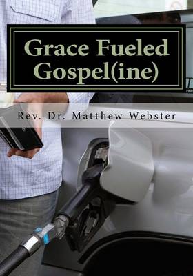 Grace Fueled Gospeline book