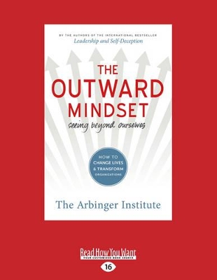 Outward Mindset by Arbinger Institute