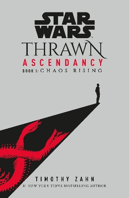 Star Wars: Thrawn Ascendancy: Chaos Rising: (Book 1) book