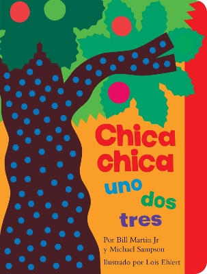 Chica chica uno dos tres (Chicka Chicka 1 2 3) by Bill Martin, Jr.