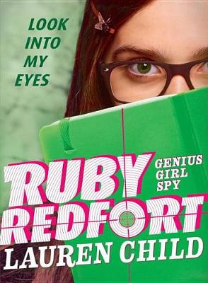 Ruby Redfort Look Into My Eyes book