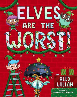 Elves Are the Worst! book