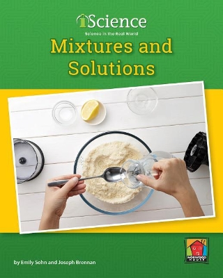 Mixtures and Solutions by Emily Sohn