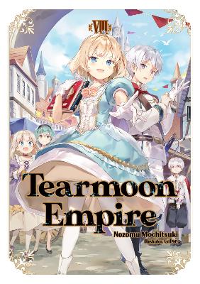 Tearmoon Empire: Volume 8 book