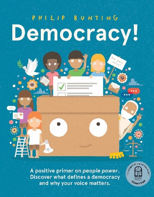 Democracy!: A positive primer on people power. Discover what defines a democracy and why your voice matters. book
