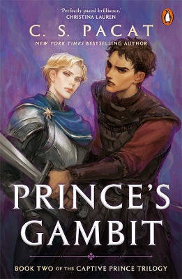 Prince's Gambit: Book Two of the Captive Prince Trilogy by C.S. Pacat