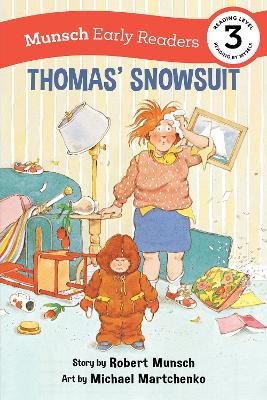 Thomas' Snowsuit Early Reader by Robert Munsch