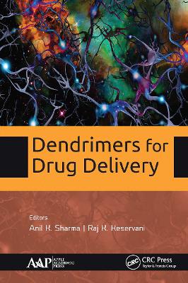 Dendrimers for Drug Delivery by Anil K. Sharma