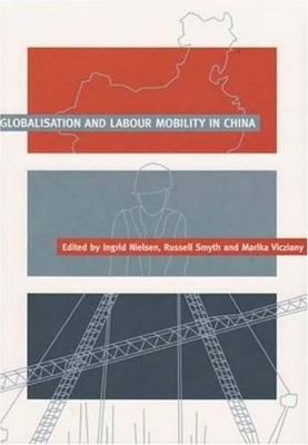 Globalisation and Labour Mobility in China book