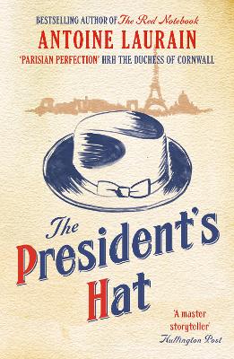 President's Hat by Antoine Laurain
