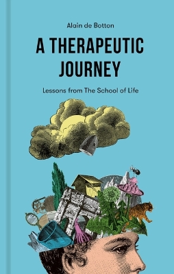 A Therapeutic Journey: Lessons from the School of Life book