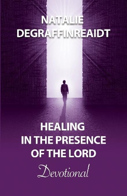Healing in the Presence of the Lord Devotional book