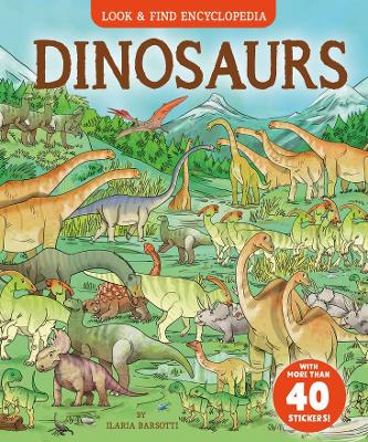 Dinosaurs (Look and Find Encyclopedia) book