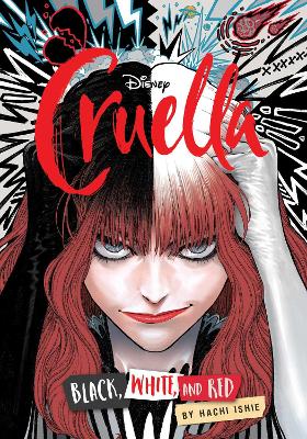 Disney Cruella: The Manga: Black, White and Red book