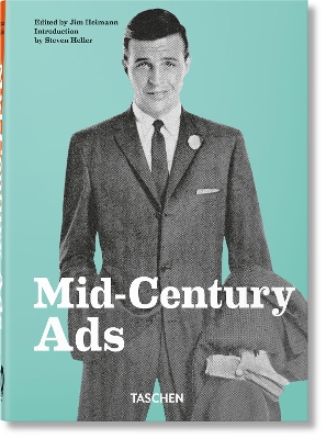 Mid-Century Ads. 40th Ed. by Steven Heller