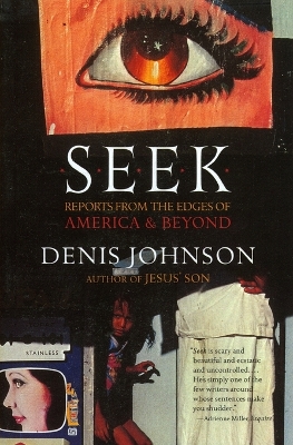 Seek by Denis Johnson