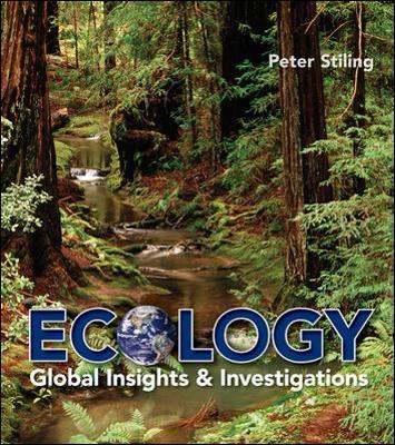 Ecology: Global Insights and Investigations by Peter Stiling