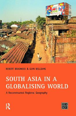 South Asia in a Globalising World by Bob Bradnock