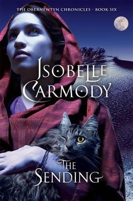 The Sending: The Obernewtyn Chronicles Volume 6 by Isobelle Carmody