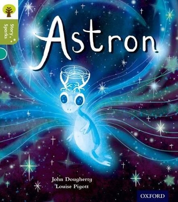 Oxford Reading Tree Story Sparks: Oxford Level 7: Astron book