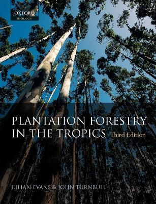 Plantation Forestry in the Tropics book