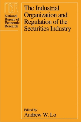 Industrial Organization and Regulation of the Securities Industry book