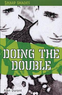 Doing the Double by Alan Durant