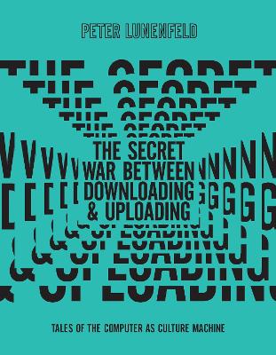 Secret War Between Downloading and Uploading book