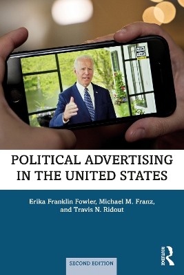 Political Advertising in the United States by Erika Franklin Fowler