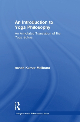 An Introduction to Yoga Philosophy: An Annotated Translation of the Yoga Sutras book