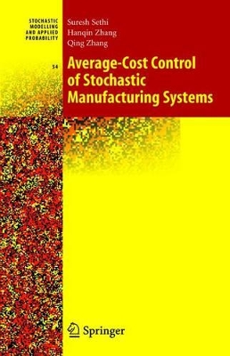Average-Cost Control of Stochastic Manufacturing Systems book