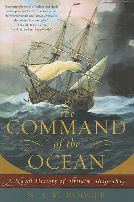 The Command of the Ocean by N A M Rodger